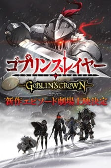 GOBLIN SLAYER: GOBLIN'S CROWN (DUB)